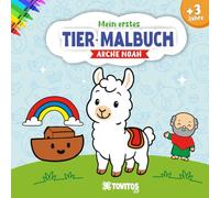 MEIN ERSTES MALBUCH „ARCHE NOAH“: Ein liebevoll gestaltetes Malbuch mit 51 Motiven, das die biblische Geschichte von Noah kindgerecht erzählt.