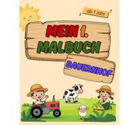 Mein erstes Malbuch Bauernhof