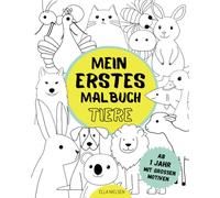 Mein erstes Malbuch für Kinder ab 1 Jahr I Tiere: Ein liebevoll gestaltetes Ausmalbuch mit großen Motiven für Kleinkinder - Mit vielen Tieren wie Löwen, Katzen, Hasen, Enten, Bauernhoftieren