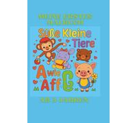 Mein erstes malbuch: Süße kleine tiere