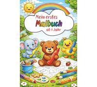 Mein erstes Malbuch: Tier-Malbuch für Kinder ab 1 Jahr (Kinder-Malbücher)