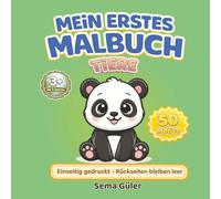 Mein erstes Malbuch - Tiere:: Ab 3 Jahren - 50 einfache Motive mit dicken Linien für Kleinkinder
