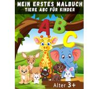 Mein erstes Malbuch - Tiere ABC für Kinder