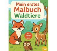 Mein erstes Malbuch: Waldtiere