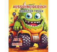 Mein erstes Monstertruck Ausschneide-Malbuch: 45 zauberhafte Monster-Truck-Motive zum ausschneiden, kleben, basteln und malen
