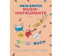 Mein erstes Musik-Malbuch ab 2 Jahren: Dicke Linien & große Instrumentenmotive | Fördert Motorik & Kreativität
