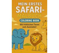 Mein erstes Safari Malbuch