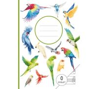 Mein erstes Schreibheft | Lineatur 0 mit Häuschen | Papagein Vögel: Für Kinder in der 1. Klasse | DIN A5 | 50 Seiten | Großzügige 6 mm Linien mit Häuschen zur Schreibhilfe