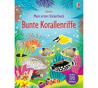 Mein erstes Stickerbuch: Bunte Korallenriffe: mit über 170 Stickern