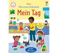 Mein erstes Stickerbuch: Mein Tag: mit über 190 Stickern