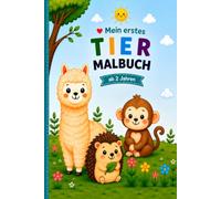 Mein erstes TIER Malbuch: Einfache Motive ab 2 Jahren