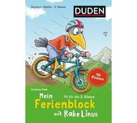 Mein Ferienblock mit Rabe Linus - Fit für die 2. Klasse: Deutsch/Mathe: Mit Stickern (Einfach lernen mit Rabe Linus)
