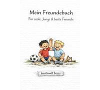 Mein Freundebuch: Für coole Jungs & beste Freunde