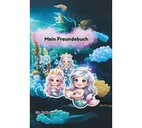 Mein Freundebuch: Zauberhafte Unterwasserwelt mit Meerjungfrauen und Meerestieren - Platz für 40 Freunde (Mein Freundebuch - Meerjungfrauen Edition)