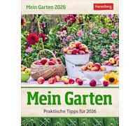 Mein Garten Tagesabreißkalender 2026 - Praktische Tipps für 2026: Tischkalender für jeden Tag. Tageskalender mit praktischen Gartentipps. Gartenkalender 2026 zum Abreißen