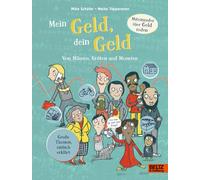 Mein Geld, dein Geld: Von Mäusen, Kröten und Moneten