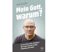 Mein Gott, warum?: Als ein Schuss alles verande, Bauder.