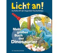Mein groAYes Buch der Dinosaurier: Licht an, Gravier-Badreddine, Galeron.