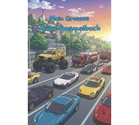 Mein grosses Auto Ausmalbuch: Von schnellen Rennautos über starke Monster Trucks bis zu riesigen Baggern - mit 49 Motiven für Jungen und Mädchen ab 4 Jahren.