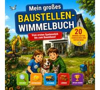 Mein großes Baustellen-Wimmelbuch: 20 Wimmelseiten zum Suchen und Entdecken - Mit Baggern, Kränen, Bauarbeitern und vielen lustigen Suchaufgaben