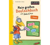 Mein großes Deutschbuch mit Rabe Linus - 2. Klasse: Übungen für die 2. Klasse