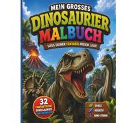 Mein Grosses Dinosaurier Malbuch