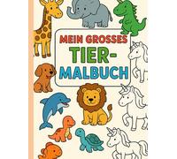 Mein großes Tier-Malbuch