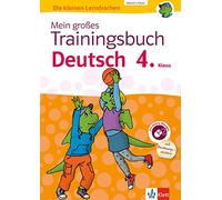 Mein großes Trainingsbuch Deutsch 4. Klasse: Alles für den Übergang auf weiterführende Schulen