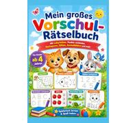 Mein großes Vorschul-Rätselbuch: Spielerisch lernen & Spaß haben