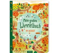 Mein großes Wimmelbuch - Im Herbst