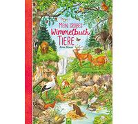 Mein großes Wimmelbuch Tiere. Liebevoll illustriert von Anne Suess: Verschiedene Tiere auf der ganzen Welt im Bilderbuch finden und kennenlernen. Für Kinder ab 3 Jahren