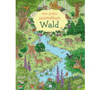 Mein großes Wimmelbuch Wald: Ein Naturbilderbuch für Kinder ab 4 Jahren