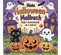 Mein Halloween-Malbuch Süßer Ausmalspaß ab 6 Jahren