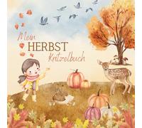 Mein Herbst Kritzelbuch: Kreativer Kritzelspaß für Kinder ab 2 Jahren - mit herbstlichen Motiven zum Ausmalen, Weitermalen und Entdecken