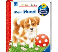 Patricia Mennen Wieso? Weshalb? Warum? junior, Band 41: Mein Hund (Wi (Hardback)