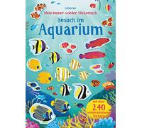 Mein Immer-wieder-Stickerbuch: Besuch im Aquarium