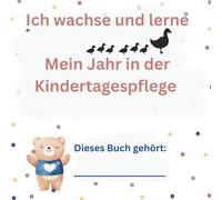 Mein Jahr in der Kindertagespflege: Ich wachse und lerne
