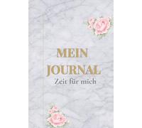 Mein Journal: Zeit für mich