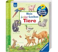 Mein junior-Lexikon Tiere: Wieso, Weshalb,Warum