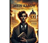 Mein Kampf: In The Home of My Parents: Mein Kampf Series
