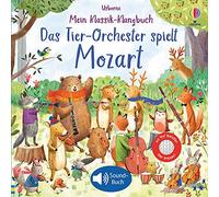 Mein Klassik-Klangbuch: Das Tier-Orchester spielt Mozart: Soundbuch