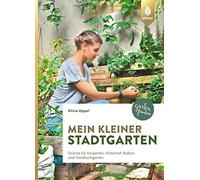 Mein kleiner Stadtgarten: Grunes fur Vorgarten,, Appel.