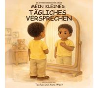 Mein Kleines Tägliches Versprechen: Ein Affirmationsbuch für Jungen
