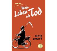 Mein Leben als Tod: Death Comedy
