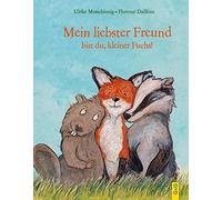 Mein liebster Freund bist du, kleiner Fuchs by Motschiunig, Dailleux New.