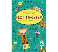 Mein Lotta-Leben 09. Das reinste Katzentheater, Pantermuller, Daniela-Kohl.