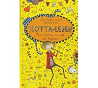 Mein Lotta-Leben 12. Eine Natter macht die Flat, Pantermuller, Daniela-Kohl.