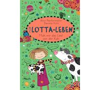 Mein Lotta-Leben (22). Muh mir das Lied von der Kuh: Lustiger Comicroman über Freundschaft ab 9 Jahren: Die Nr.1 Bestsellerreihe mit Lachgarantie