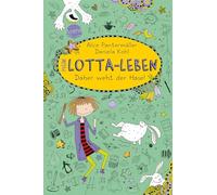 Alice Pantermuller Mein Lotta-Leben. Daher weht der Hase (Paperback)