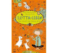 Mein Lotta-Leben 03 - Hier steckt der Wurm drin, Pantermuller, Daniela-Kohl.